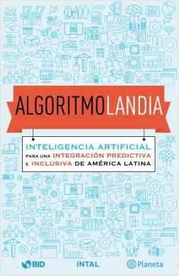 algoritmolandia_desarrollo-banco-interamericano-de_201807311937 Número 77, Octubre 2018